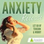 Anxiety Meditation Music