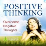 Positive Thinking Meditation