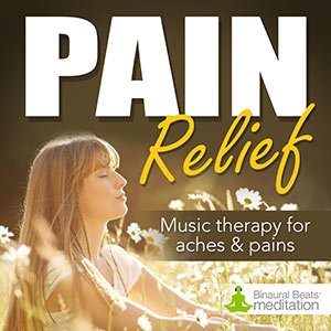Music For Pain Relief - Binaural Beats Instant