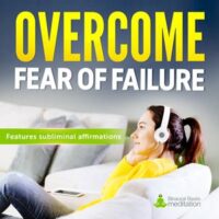overcome-fear-of-failure-meditation