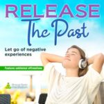 release the past meditation